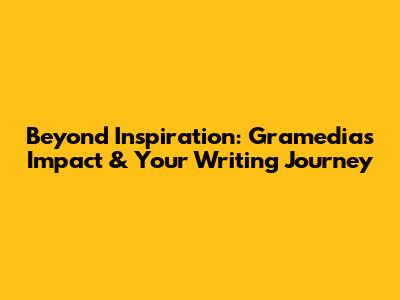 Beyond Inspiration: Gramedia's Impact & Your Writing Journey