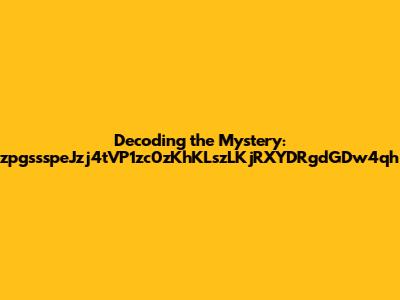 Decoding the Mystery: zpgssspeJzj4tVP1zc0zKhKLszLKjRXYDRgdGDw4qh