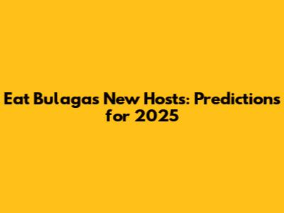 Eat Bulaga's New Hosts: Predictions for 2025