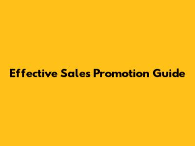 Effective Sales Promotion Guide