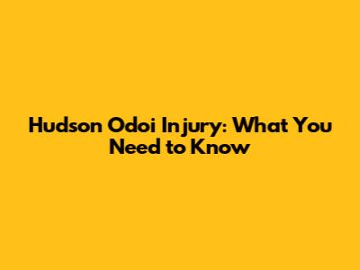 Hudson Odoi Injury: What You Need to Know