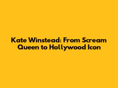 Kate Winstead: From Scream Queen to Hollywood Icon