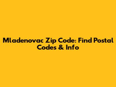 Mladenovac Zip Code: Find Postal Codes & Info