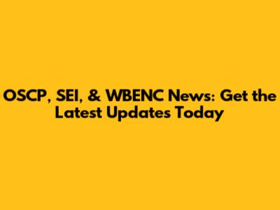 OSCP, SEI, & WBENC News: Get the Latest Updates Today