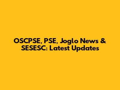OSCPSE, PSE, Joglo News & SESESC: Latest Updates