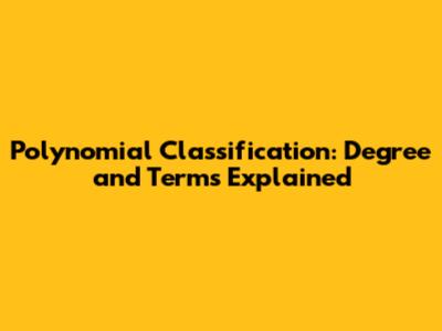 Polynomial Classification: Degree and Terms Explained