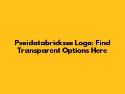 Pseidatabricksse Logo: Find Transparent Options Here