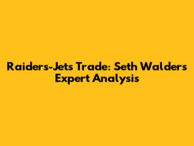 Raiders-Jets Trade: Seth Walder's Expert Analysis