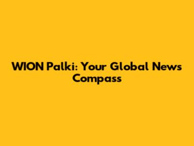 WION Palki: Your Global News Compass