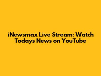 iNewsmax Live Stream: Watch Today's News on YouTube