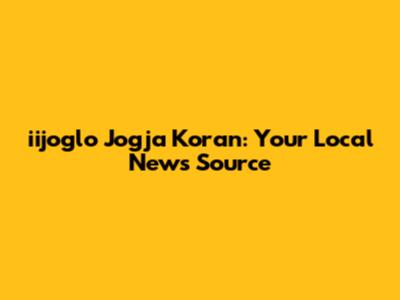 iijoglo Jogja Koran: Your Local News Source